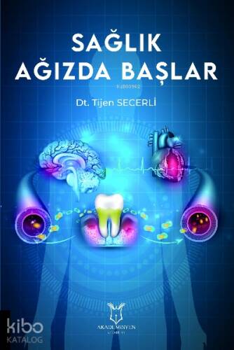 Sağlık Ağızda Başlar - 1