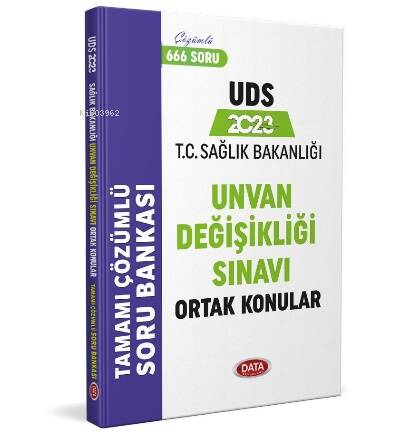 Sağlık Bakanlığı Unvan Değişikliği Sınavı Ortak Konular Tamamı Çözümlü Soru Bankası - 1