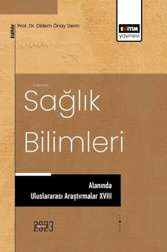 Sağlık Bilimleri Alanında Uluslararası Araştırmalar 18 - 1