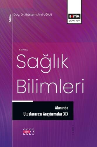 Sağlık Bilimleri Alanında Uluslararası Araştırmalar 19 - 1