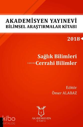 Sağlık Bilimleri Cerrahi Bilimler ( Aybak 2018 Eylül ) - 1