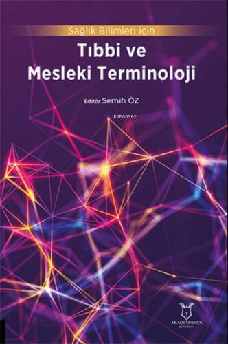 Sağlık Bilimleri için Tıbbi ve Mesleki Terminoloji - 1