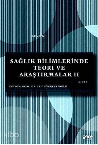 Sağlık Bilimlerinde Teori ve Araştırmalar 2 (Cilt 3) - 1