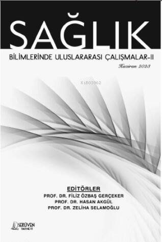 Sağlık Bilimlerinde Uluslararası Çalışmalar-II - 1