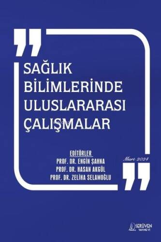 Sağlık Bilimlerinde Uluslararası Çalışmalar Mart 2024 - 1