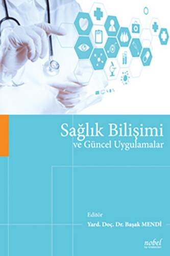 Sağlık Bilişimi Ve Güncel Uygulamalar - 1