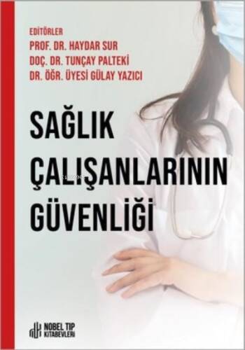 Sağlık Çalışanlarının Güvenliği - 1