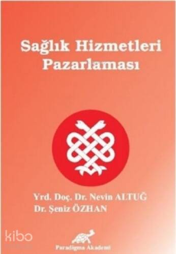 Sağlık Hizmetleri Pazarlaması - 1