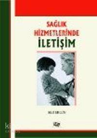 Sağlık Hizmetlerinde İletişim - 1