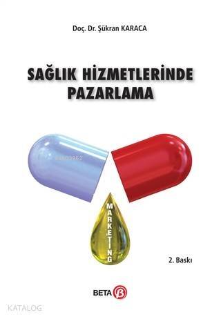 Sağlık Hizmetlerinde Pazarlama - 1