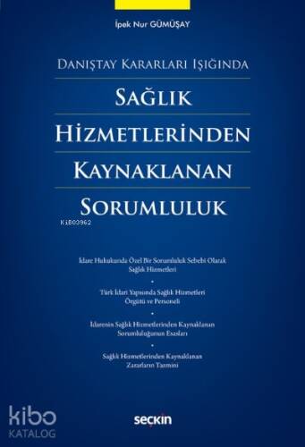 Sağlık Hizmetlerinden Kaynaklanan Sorumluluk - 1