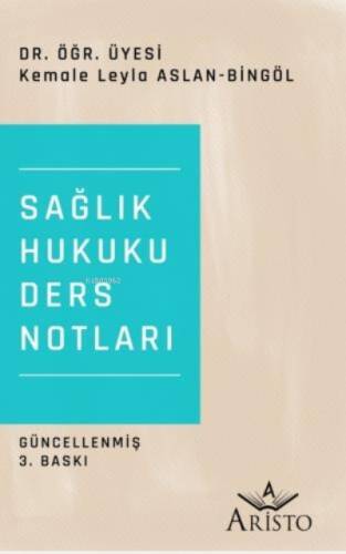 Sağlık Hukuku Ders Notları - 1