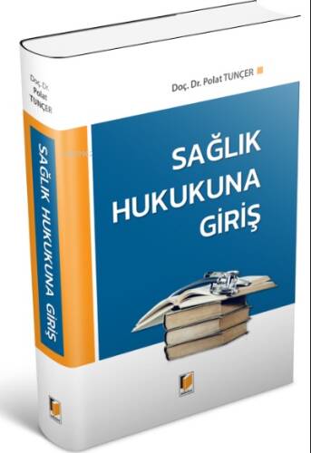 Sağlık Hukukuna Giriş - 1