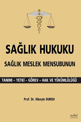 Sağlık Hukuku,Sağlık Meslek Mensubunun Tanımı - 1