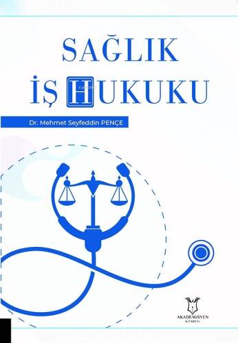 Sağlık İş Hukuku - 1