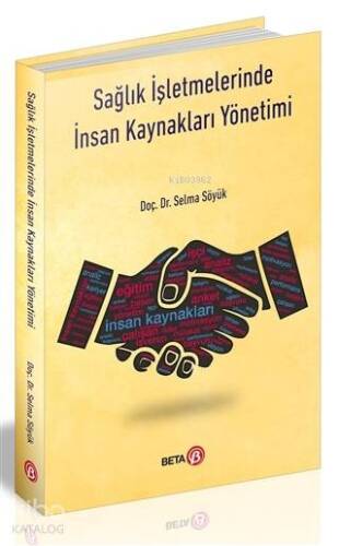 Sağlık İşletmelerinde İnsan Kaynakları Yönetimi - 1