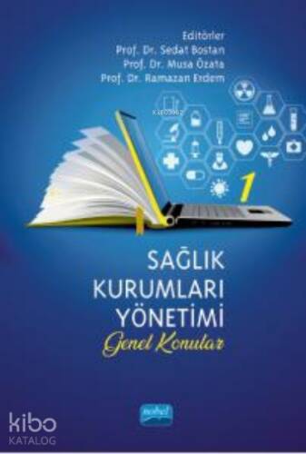 Sağlık Kurumları Yönetimi - 1 (Genel Konular) - 1