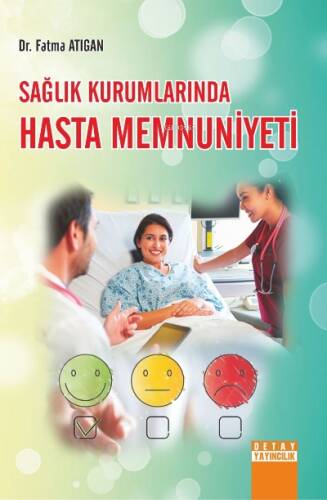 Sağlık Kurumlarında Hasta Memnuniyeti - 1