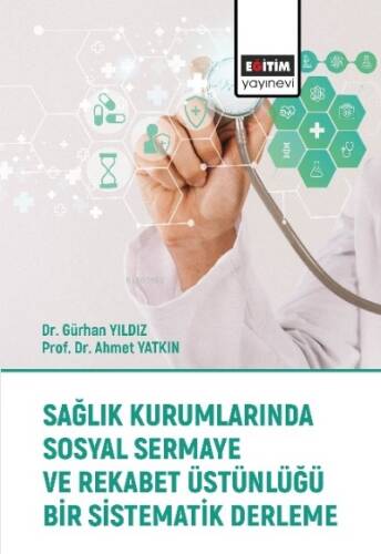 Sağlık Kurumlarında Sosyal Sermaye ve Rekabet - 1