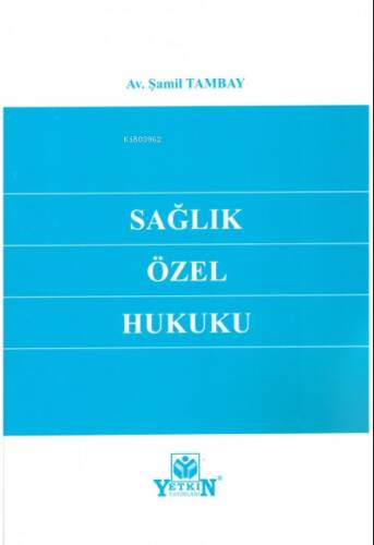 Sağlık Özel Hukuku - 1