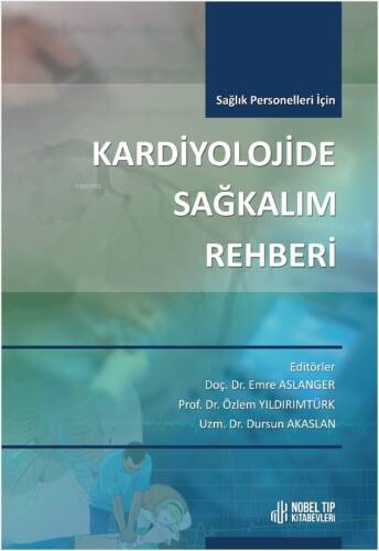 Sağlık Profesyonelleri İçin Kardiyolojide Sağkalım Rehberi - 1