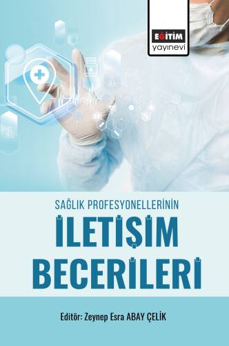 Sağlık Profesyonellerinin İletişim Becerileri - 1