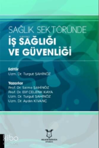 Sağlık Sektöründe İş Sağlığı ve Güvenliği - 1