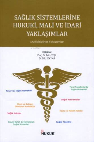 Sağlık Sistemlerine Hukuki, Mali ve İdari Yaklaşımlar - 1