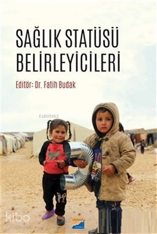 Sağlık Statüsü Belirleyicileri - 1