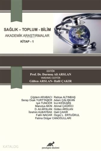 Sağlık - Toplum - Bilim Akademik Araştırmalar Kita - 1