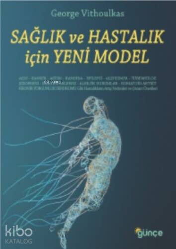 Sağlık ve Hastalık İçin Yeni Model - 1