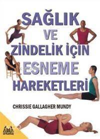 Sağlık ve Zindelik İçin Esneme Hareketleri - 1