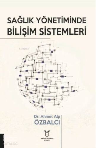 Sağlık Yönetiminde Bilişim Sistemleri - 1