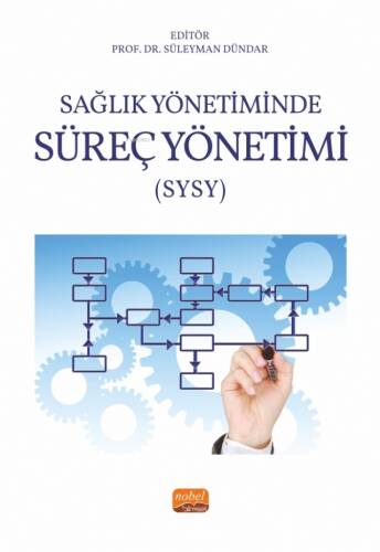 Sağlık Yönetiminde Süreç Yönetimi (SYSY) - 1