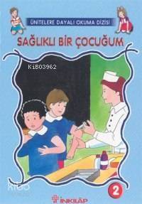 Sağlıklı Bir Çocuğum - 1