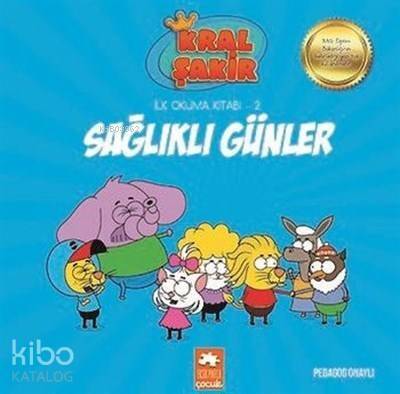 Sağlıklı Günler - Kral Şakir İlk Okuma 2 - 1