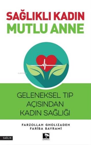 Sağlıklı Kadın Mutlu Anne - 1