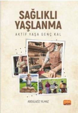 Sağlıklı Yaşlanma - 1