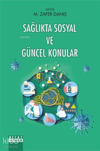 Sağlıkta Sosyal ve Güncel Konular - 1