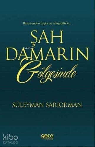 Şah Damarın Gölgesinde - 1