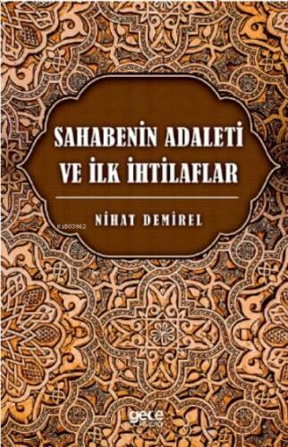 Sahabenin Adaleti ve İlk İhtilaflar - 1