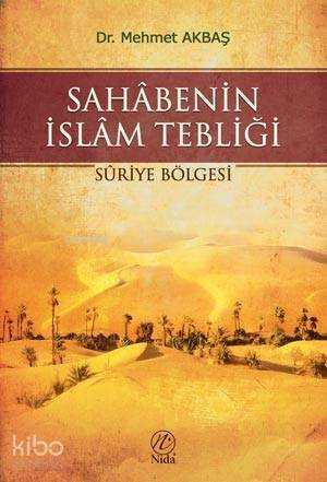 Sahabenin İslam Tebliği; Suriye Bölgesi - 1