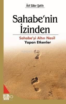 Sahabe'nin İzinden - 1