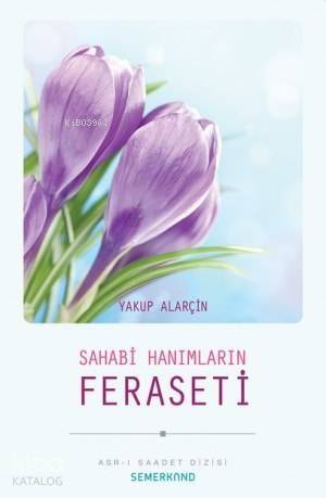 Sahabi Hanımları Feraseti - 1