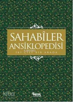 Sahabiler Ansiklopedisi (Tek Cilt) - 1