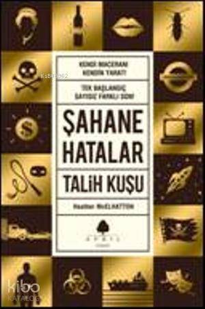 Şahane Hatalar - Talih Kuşu - 1