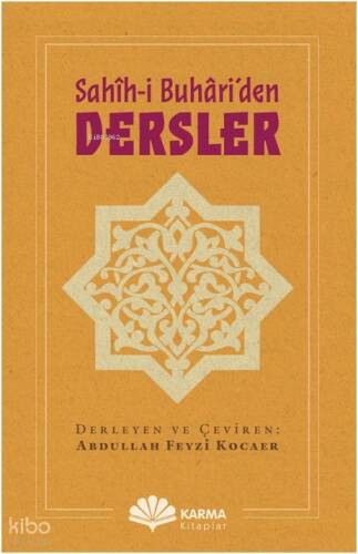 Sahîh-i Buhâri’den Dersler - 1