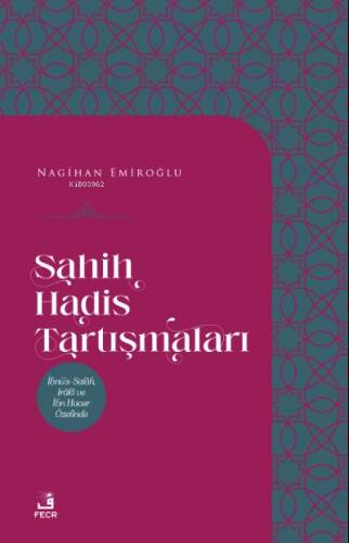 Sahih Hadis Tartışmaları - 1