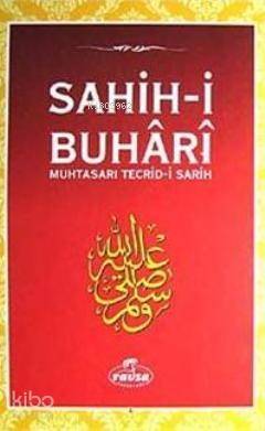 Sahih-i Buhari & Muhtasarı Tecrid-i Sarih (Ciltli Şamua) - 1