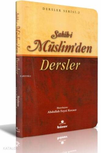 Sahih-i Müslimden Dersler - 1